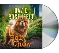 David Rosenfelt Holy Chow (CD) Andy Carpenter Novel