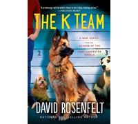 David Rosenfelt The K Team (Tascabile) K Team Novels