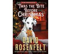 David Rosenfelt 'Twas the Bite Before Christmas (Copertina rigida)