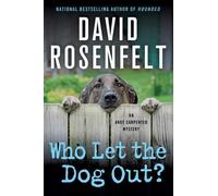David Rosenfelt Who Let the Dog Out? (Tascabile) Andy Carpenter Novel