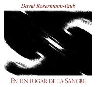 David Rosenmann-Taub - Un Lugar de la Sangre