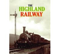 David Ross The Highland Railway (Copertina rigida)