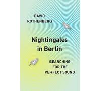 David Rothenberg Nightingales in Berlin (Copertina rigida)