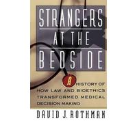 David Rothman Strangers At The Bedside (Tascabile)