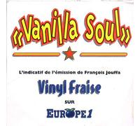 David ROTTERMAN - Vanilla Soul (Indicatif De Vinyl Fraise Sur Europe 1 - François Jouffa) 3-TRACK CARD SLEEVE 1) Vanilla soul original radio edit 2) Vanilla soul R&B mix 3) Vanilla soul Funky guitar mix CDSINGLE