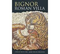 David Rudling Dr Miles Russell Bignor Roman Villa (Tascabile)