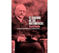 David Ruelle El cerebro de los matemáticos (Tascabile)