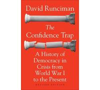 David Runciman The Confidence Trap (Tascabile)