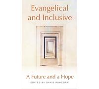 David Runcorn Evangelical and Inclusive (Tascabile)