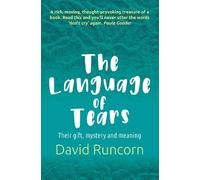 David Runcorn The Language of Tears (Tascabile)