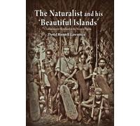 David Russell Lawrence The Naturalist and his 'Beautiful Islands' (Tascabile)