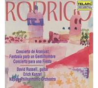 David Russell - Rodrigo: Concierto de Aranjuez; Fantasia para un Gentilhombre; Concierto para una Fiesta