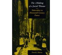 David S. Barnes The Making of a Social Disease (Copertina rigida)