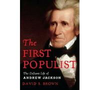 David S Brown The First Populist (Copertina rigida)