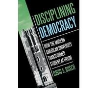 David S. Busch Disciplining Democracy (Copertina rigida)