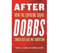 David S. Cohen Carole Joffe After Dobbs (Tascabile)