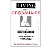 David S. Cohen Krysten Connon Living in the Crosshairs (Tascabile)