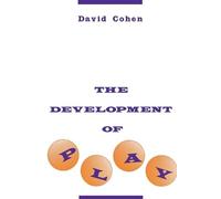 David S. Cohen The Development of Play (Tascabile)