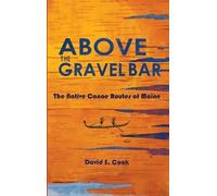 David S Cook Above the Gravel Bar (Copertina rigida)