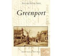 David S. Corwin Gail F. Horton Greenport (Tascabile) Postcard History