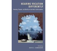 David S. Cunningham Hearing Vocation Differently (Copertina rigida)