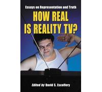 David S. Escoffery How Real Is Reality TV? (Tascabile)