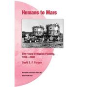 David S.F. Portree NASA History Division Humans to Mars (Tascabile)