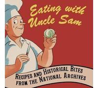 David S. Ferriero Jose Andres Eating with Uncle Sam (Copertina rigida)