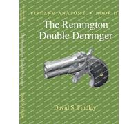 David S. Findlay Davi Firearm Anatomy - Book III The Remington Doubl (Tascabile)