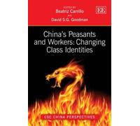 David S.G. Good China’s Peasants and Workers: Changing Class (Copertina rigida)