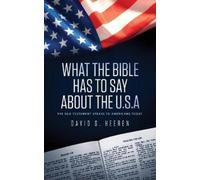 David S Heeren What The Bible Has To Say About The USA (Tascabile)