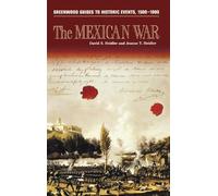 David S. Heidler Jeanne T. Heidler The Mexican War (Copertina rigida)