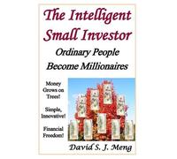 David S J Meng The Intelligent Small Investor (Tascabile)