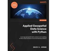 David S. Jordan Applied Geospatial Data Science with Python (Tascabile)