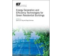 David S-K. Ting Energy Generation and Efficiency Technologies (Copertina rigida)