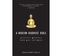 David S. Lopez, Jr. A Modern Buddhist Bible (Tascabile)