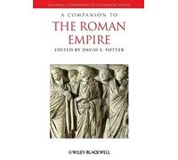 David S. Potter A Companion to the Roman Empire (Tascabile)