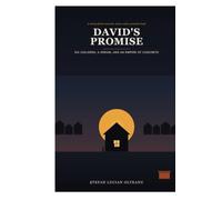 DAVID’S PROMISE: Six Children, a Dream, and an Empire of Concrete