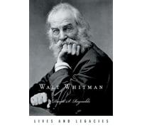 David S. Reynolds Walt Whitman (Copertina rigida) Lives and Legacies