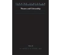 David S. Thompson Theatre Symposium, Volume 28 (Tascabile)
