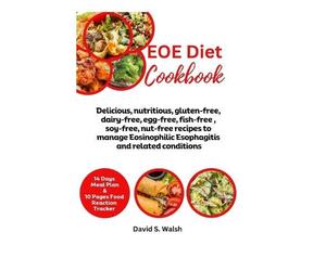 David S Walsh EOE Diet Cookbook (Tascabile)