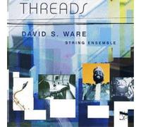 David S. Ware String Ensemble Threads (CD) Album