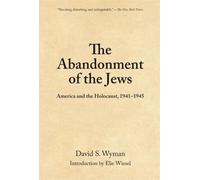 David S. Wyman The Abandonment Of The Jews (Tascabile)