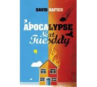 David Safier Apocalypse Next Tuesday (Tascabile)