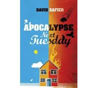 David Safier Apocalypse Next Tuesday (Tascabile)