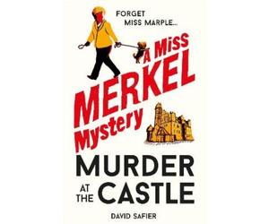 David Safier Murder at the Castle (Copertina rigida) Miss Merkel Mystery