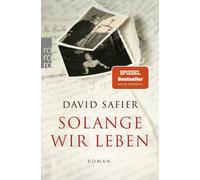 David Safier Solange wir leben: Roman Die ergreifende Familiengesc (Tascabile)