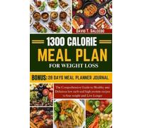 David Salcedo 1300 Calorie Meal Plan for Weight Loss (Tascabile)