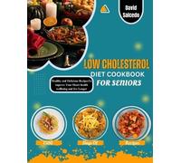 David Salcedo Low Cholesterol Diet Cookbook for Seniors (Tascabile)
