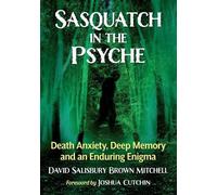 David Salisbury Brown Mitchell Sasquatch in the Psyche (Tascabile)